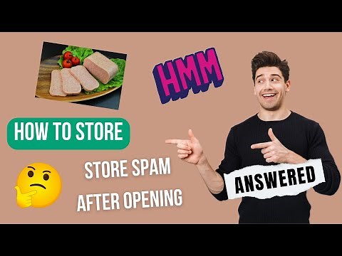 How to Store Spam After Opening – Make Spam Last Even LONGER