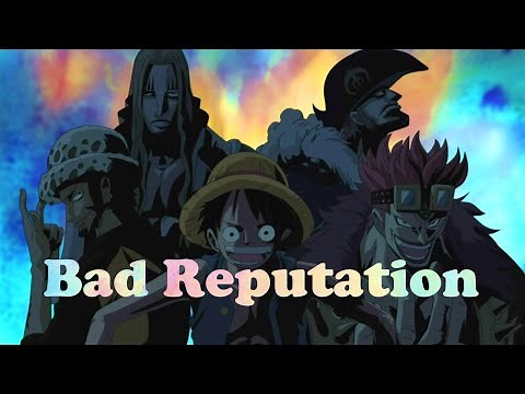 One Piece AMV || Bad Reputation