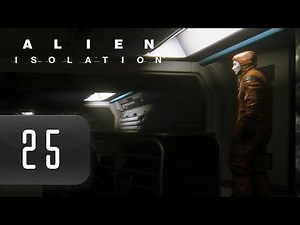 Mr. Odd - Let's Play Alien Isolation [BLIND] - Part 25 - Anisedora [HARD]