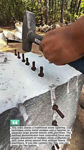 Stone Splitting Technique with Wedges
