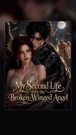 My second life with the broken winged angel - FULL