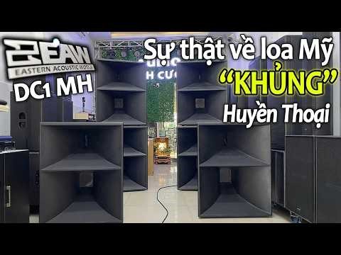 Sự Thật Về Loa Mỹ Khủng EAW DC1 MH – Cực Hiếm Tại Việt Nam - Loa Sân Khấu Chuyên Nghiệp