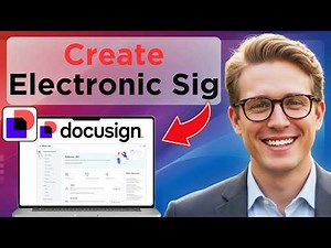 How To Make Electronic Signatures Using DocuSign (Easy Guide)