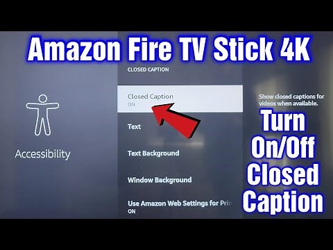 Amazon Fire TV Stick 4K – How To Turn On & Off Closed Captioning