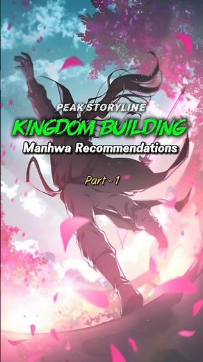 [Part-1] Best Kingdom/Sect–Building Manhwa Recommendations 🔥 #webtoon