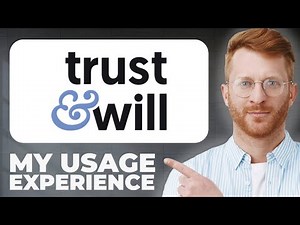 Trust & Will Review - Usage Experience