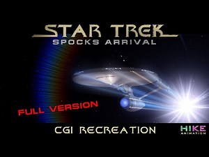 STAR TREK - Spock's Arrival (CGI Fan Recreation)