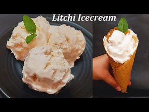Litchi Icecream Recipe | How to make Lychee Ice Cream | 3 Ingredient Ice Cream | Icecream Recipes
