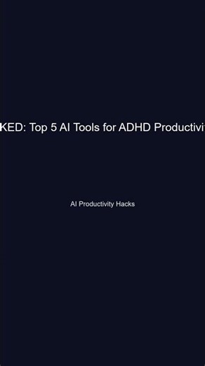 Brain Fog BLOCKED: Top 5 AI Tools for ADHD Productivity (2025) #shorts