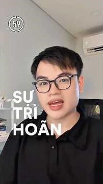 Làm thế nào để vượt qua sự trì hoãn?
