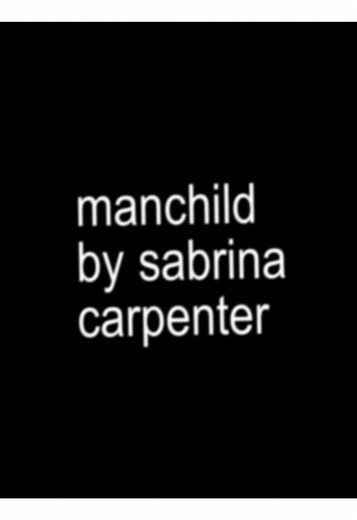 Manchild - Sabrina Carpenter Lyrics