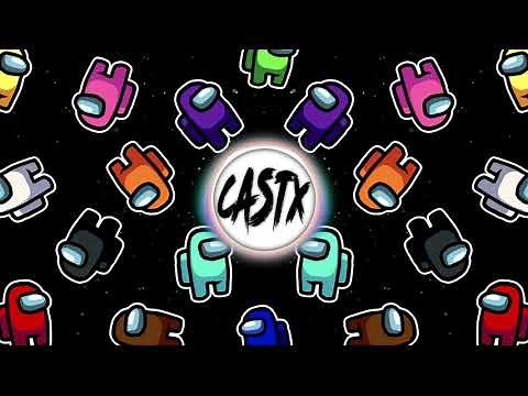 Among Us (Trap Remix) [Body Reported Theme]