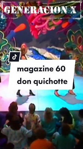 Magazine 60: Don Quichotte (1984) - Unclásico de la Generación X