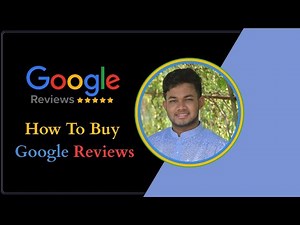 How To Buy Google Reviews | Google Review Provider