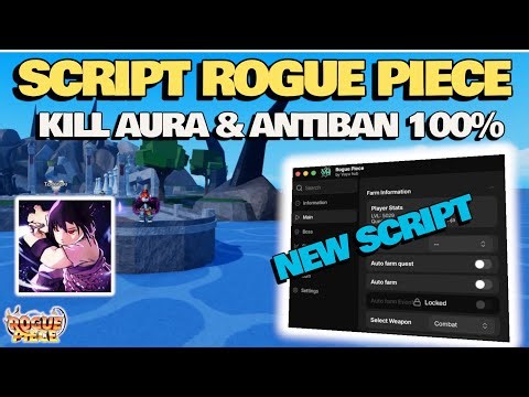 Cách Hack Rogue Piece Script Auto Farm Level, Auto Farm Boss, Auto Dungeon, Kill Aura, Antiban