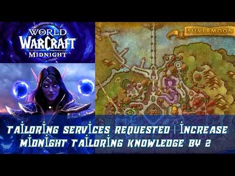 Tailoring Services Requested | increase Midnight Tailoring Knowledge by 2 | Crafting Order