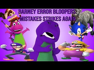 Barney Error Bloopers: Mistakes Strikes Again