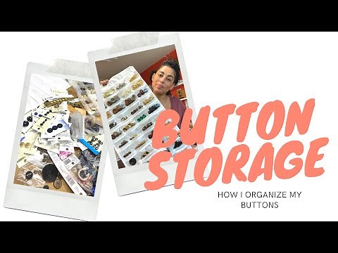 HOW I ORGANIZE MY BUTTONS