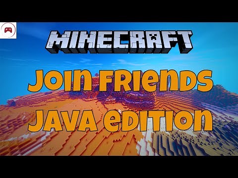 How to Join Friends On Minecraft Java Edition