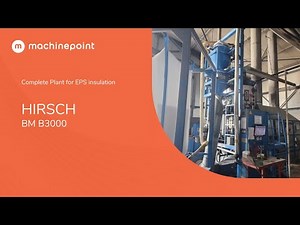 HIRSCH BM B3000 Complete Plant for EPS insulation | HIRSCH Machines