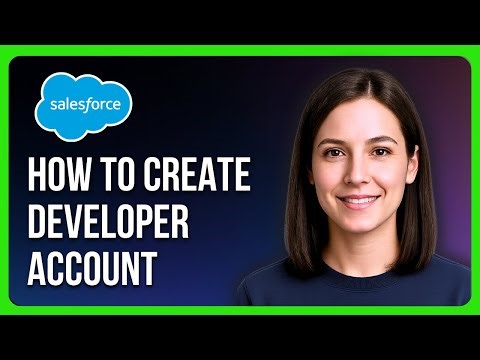 How to Create Salesforce Developer Account