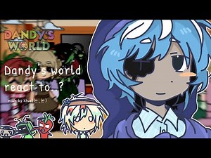 [Dandy's world] Main toons react to themselves...? [1/?]