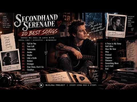 Secondhand Serenade Best Songs 🖤🎸 | 20 Greatest Hits | Emo 2000s Nostalgia | NLVLifez Project