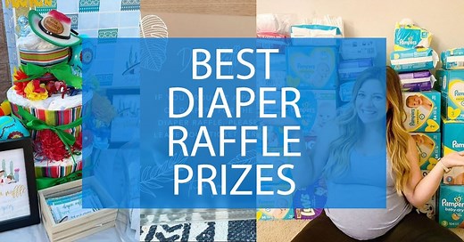 Best Diaper Raffle Prizes that Your Guests Will Definitely Want