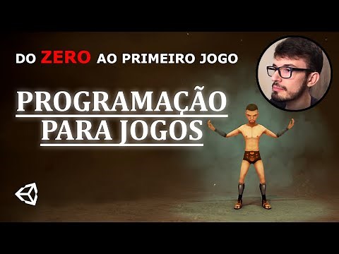 Aula 1/4 - Programação para Jogos - Do ZERO ao Primeiro Jogo - Unity
