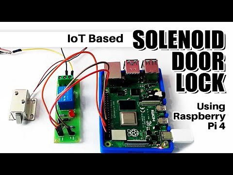 IoT Based Solenoid Door Lock using Raspberry Pi 4