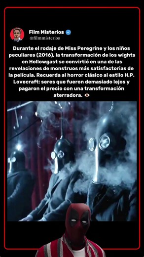 Durante el rodaje de Miss Peregrine y los niños peculiares (2016) el monstruo ocultó una advertencia