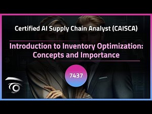 Introduction to Inventory Optimization: Concepts and Importance | Exclusive Lesson
