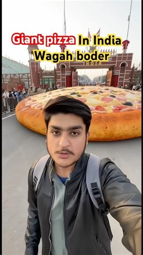 “😱Giant pizza in India wagah boder”#funny #comedy #food #foodvlog