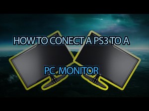 How To Connect A PlayStation 3 (PS3) To A Computer Monitor (PC) or Computer Screen.