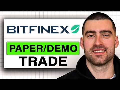 How to PAPER/DEMO TRADE on Bitfinex (Easy Guide 2026)
