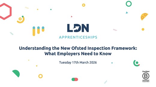 Understanding the New Ofsted Inspection Framework: What Employers Need to Know
