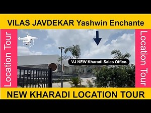 Vilas Javdekar New Launch Kharadi | Actual Location Tour | VJ Enchante | Yashwin Enchante