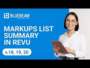 Markups List Summary in Revu (v.18, 19, 20)
