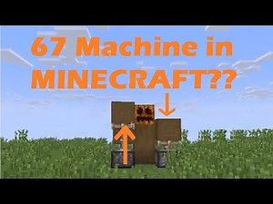 Minecraft: How to Make a 67 Machine