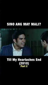Sino ang may mali | Till My Heartaches End | C1 Highlight