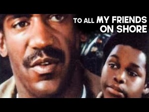 To All My Friends on Shore | BILL COSBY | Drama Film | Classic Movie
