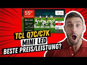 TCL 55Q7C/65Q7C QLED Mini LED Fernseher Test, Erfahrungen, Review deutsch