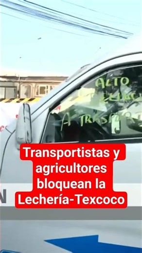 A massive blockade by truckers and farmers begins in Ecatepec