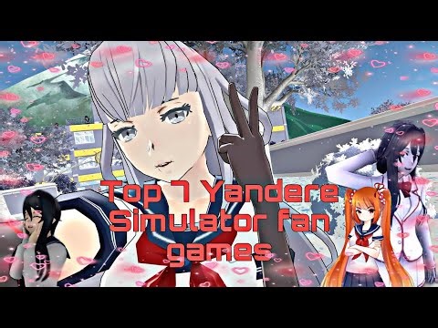 🏵️•Top 7 Yandere Simulator fan games for android•🏵️ +dl in desc!!