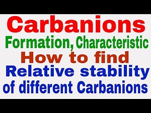 Carbanion || Introduction || Characteristics || How to find stability of different Carbanions