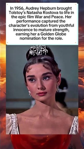 Audrey Hepburn in War and Peace 🎬