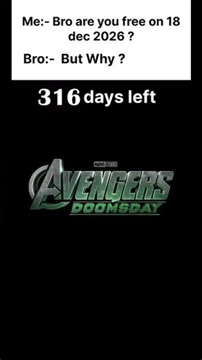 316 Days Left Daily Countdown Till Avenger Doomsday Release 💯#Avenger #Marvel #Avengersdoomsday