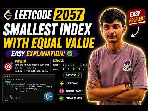 LeetCode 2057 - Smallest Index With Equal Value 🔥