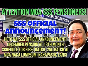 ✅️WOW SSS PENSIONERS! SSS OFFICIAL SCHEDULE FOR DECEMBER 2025 PENSION & 13TH MONTH! MERON NA!