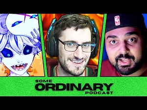 Our Guest Was Just Banned (ft. The Act Man) | Some Ordinary Podcast #28